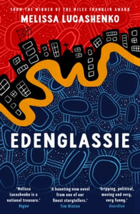 Edenglassie, Melissa Lucashenko