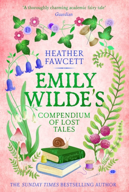 Emily Wilde's Compendium of Lost Tales, Heather Fawcett