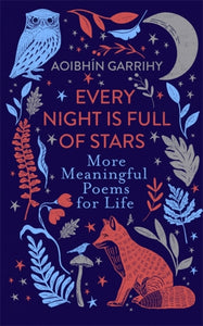 Every Night is Full of Stars, Aoibhin Garrihy