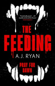 The Feeding, A.J. Ryan