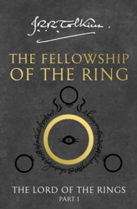 The Fellowship of the Ring, J R R Tolkien