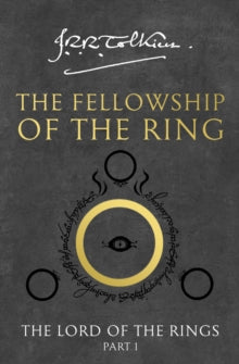 The Fellowship of the Ring, J R R Tolkien
