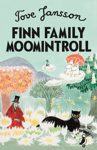 Finn Family Moomintroll, Tove Jansson