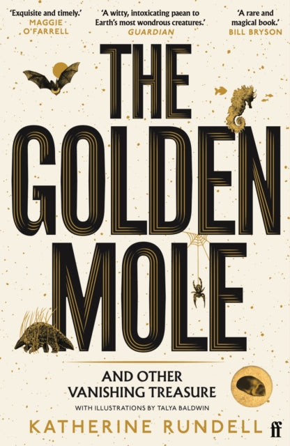 The Golden Mole: and Other Vanishing Treasure SIGNED bookplate, Katherine Rundell