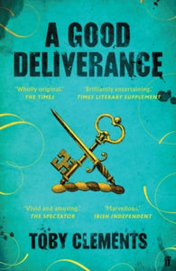 A Good Deliverance, Toby Clements