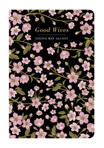 Good Wives, Louisa May Alcott (Chiltern Classics)