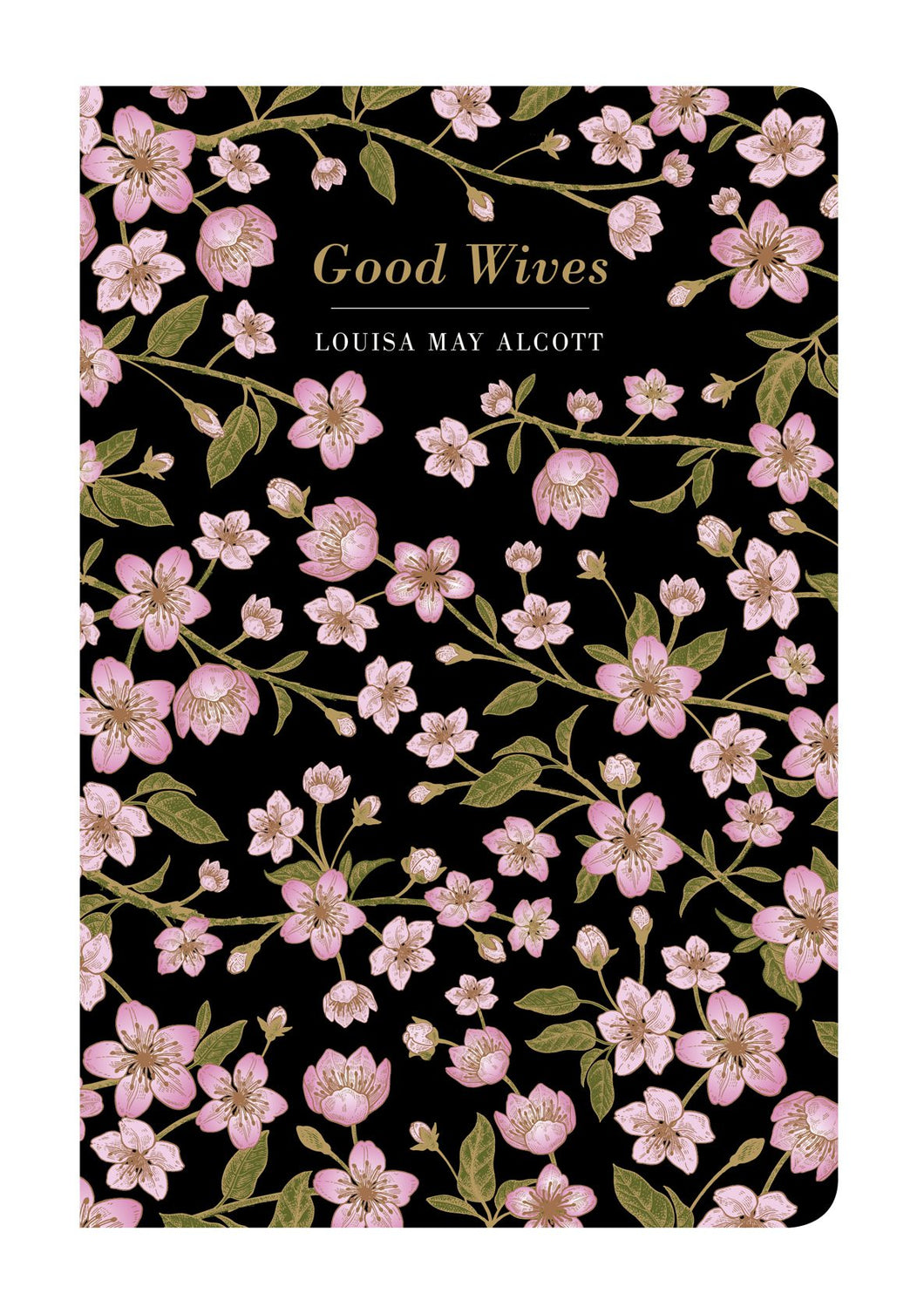 Good Wives, Louisa May Alcott (Chiltern Classics)