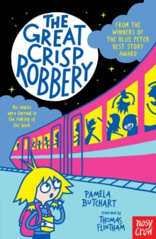 The Great Crisp Robbery (Izzy and Friends), Pamela Butchart