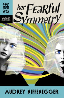 Her Fearful Symmetry, Audrey Niffenegger