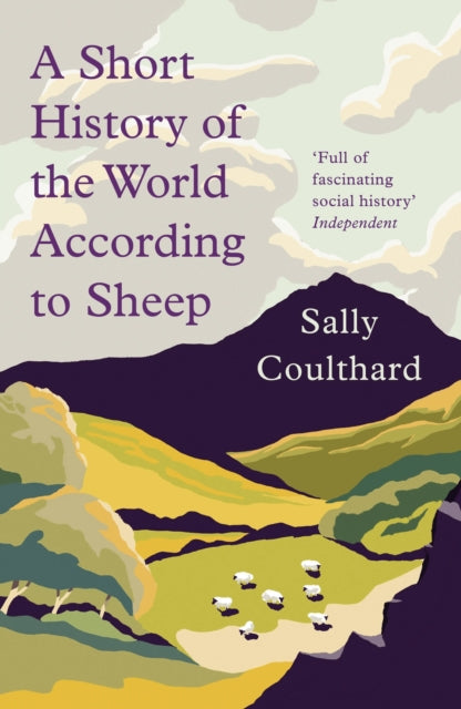 A Short History of the World According to Sheep, Sally Coulthard