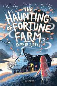 Haunting Fortune Farm, Sophie Kirtley