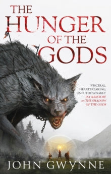The Hunger of the Gods, John Gwynne