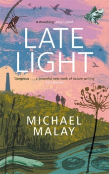 Late Light, Michael Malay