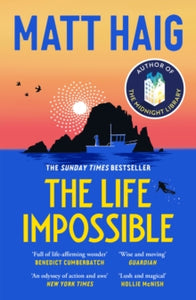 The Life Impossible, Matt Haig