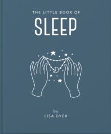 The Little Book of Sleep, Lisa Dyer