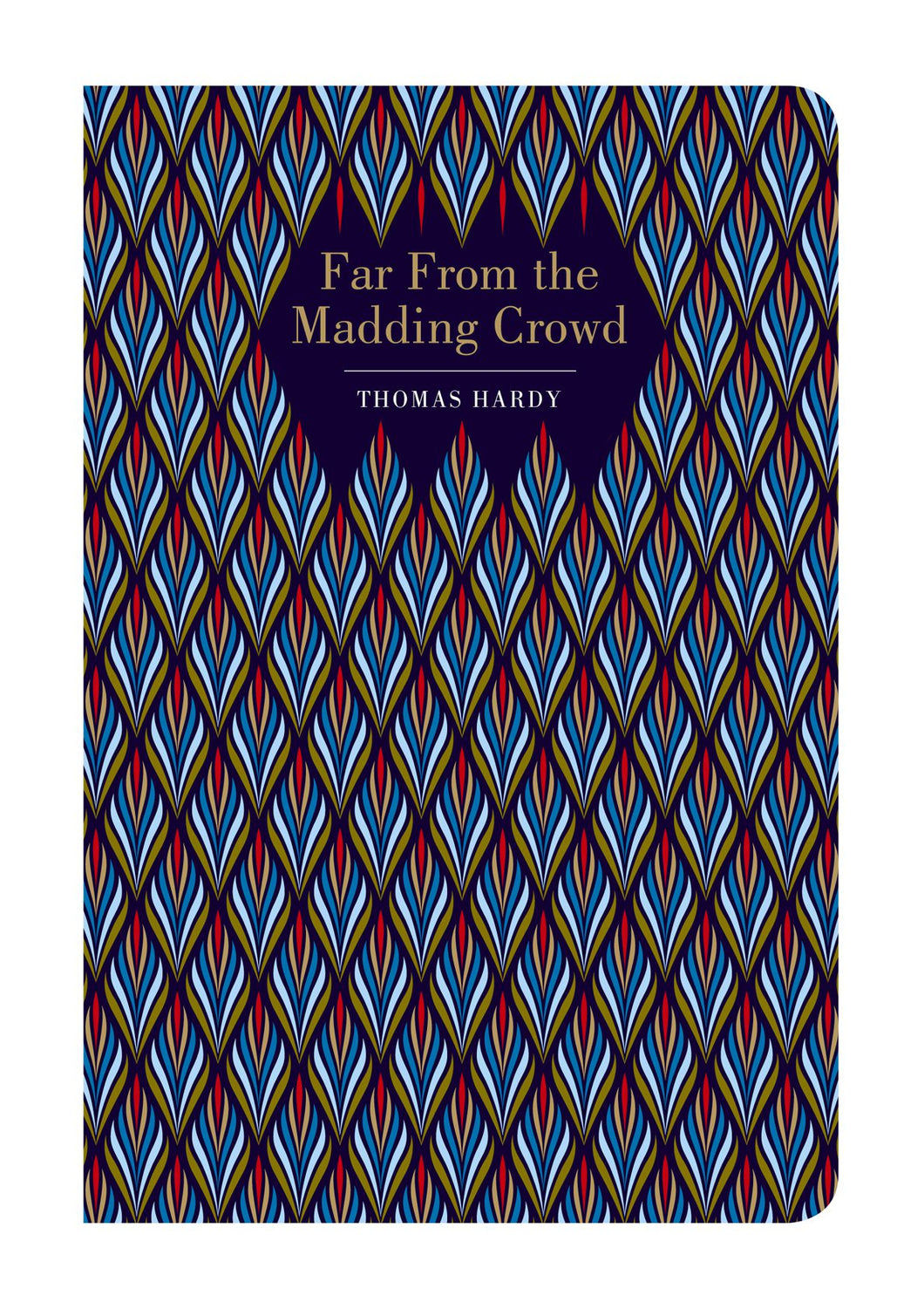 Far From a Madding Crowd by Thomas Hardy (Chiltern Classics)