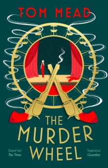 The Murder Wheel, Tom Mead