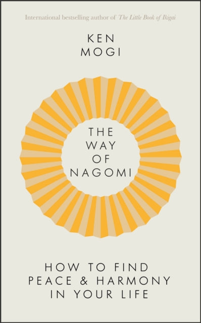 The Way of Nagomi, Ken Mogi