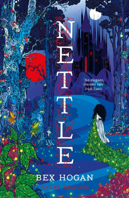 Nettle : Faery Realms series, Bex Hogan