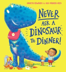 Never Ask a Dinosaur to Dinner, Gareth Edwards