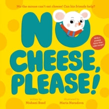 No Cheese Please! Nishani Reed