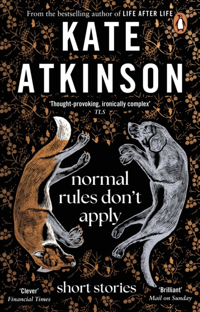 Normal Rules Don't Apply, Kate Atkinson