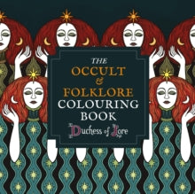The Occult & Folklore Colouring Book, Duchess of Lore