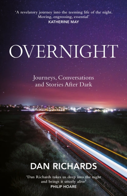 Overnight, Dan Richards
