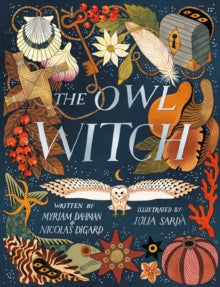 The Owl Witch, Myriam Dahman & Nicolas Digard