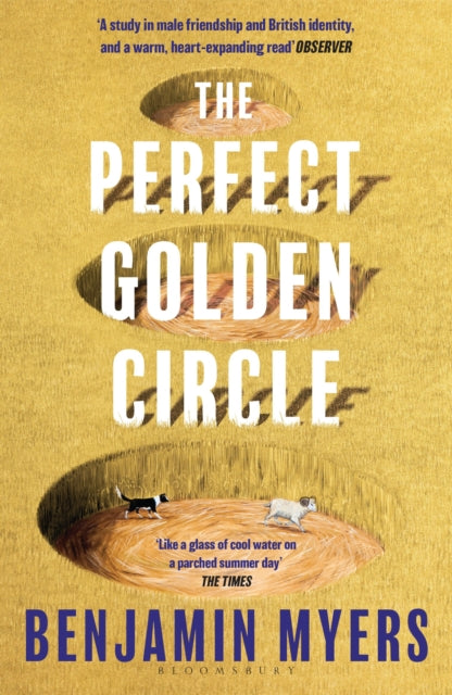 The Perfect Golden Circle, Benjamin Myers
