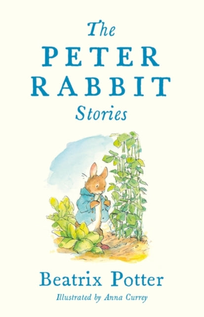 The Peter Rabbit Stories (Alma Junior Classics), Beatrix Potter