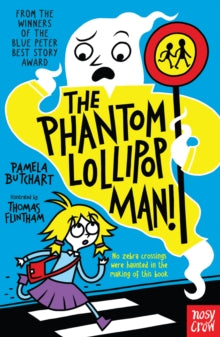 The Phantom Lollipop Man (Izzy and Friends), Pamela Butchart