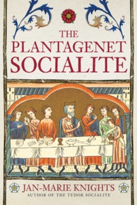 The Plantagenet Socialite, Jan-Marie Knights