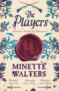 The Players, Minette Walters