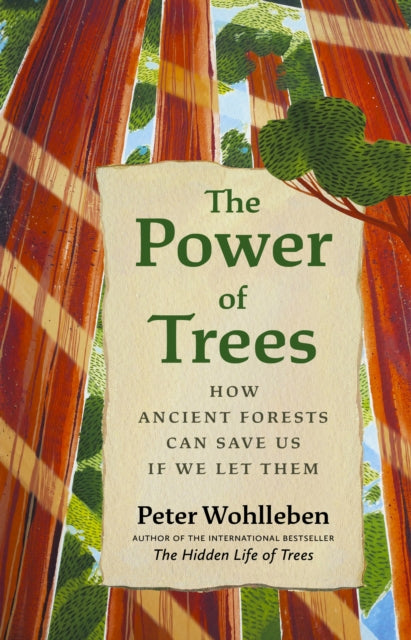 The Power of Trees, Peter Wohlleben
