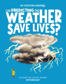 Can Predicting the Weather Save Lives? : Meteorology, Eliza Jeffrey