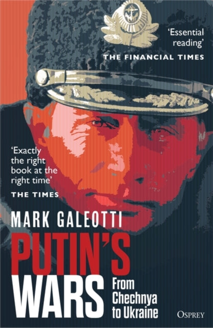 Putin's Wars, Mark Galeotti