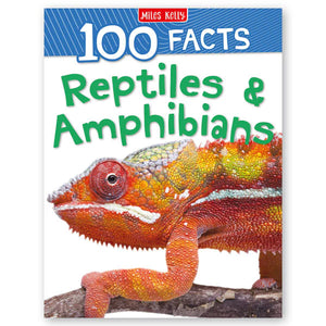 100 Facts: Reptiles & Amphibians, Ann Kay
