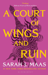 A Court of Wings and Ruin, Sarah J Maas