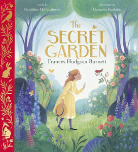 The Secret Garden, Frances Hodgson Burnett & Geraldine McCaughrean