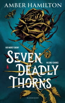 Seven Deadly Thorns, Amber Hamilton