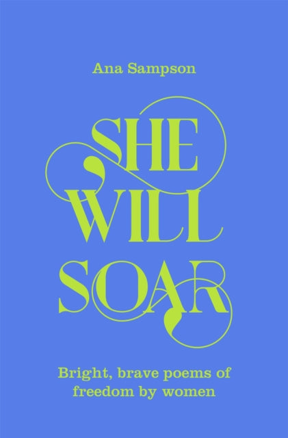 She Will Soar, Ana Sampson