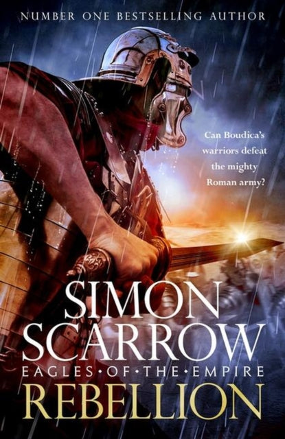 Rebellion (Eagles of Empire 22), Simon Scarrow