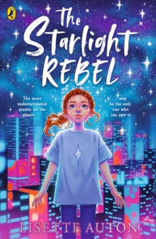 The Starlight Rebel, Lisette Auton