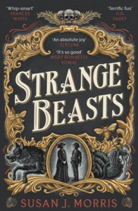 Strange Beasts, Susan J. Morris