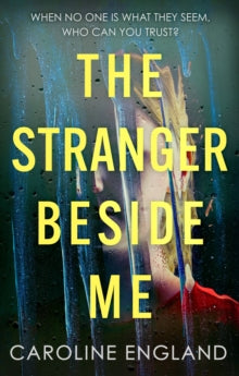 The Stranger Beside Me, Caroline England