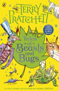 Tales of Beasts and Bugs, Terry Pratchett
