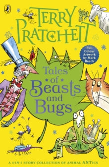Tales of Beasts and Bugs, Terry Pratchett