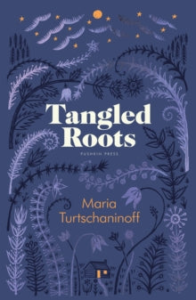 Tangled Roots, Maria Turtschaninoff