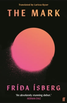 The Mark, Frida Isberg